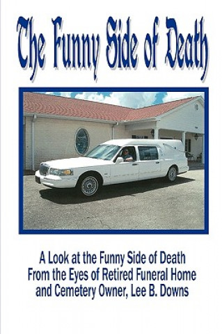 Knjiga Funny Side of Death Lee B. Downs