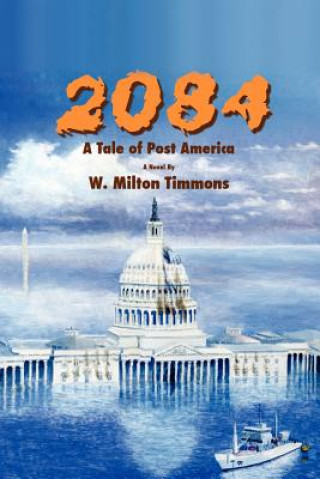 Knjiga 2084 W. Milton Timmons