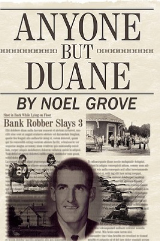Kniha Anyone But Duane Noel Grove