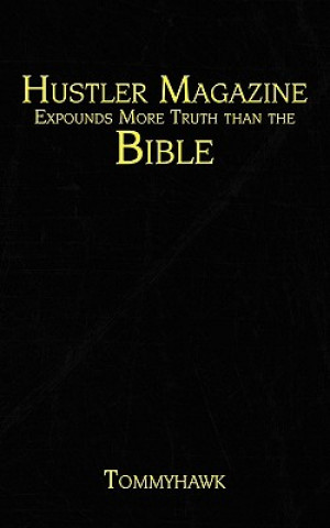 Book Hustler Magazine Expounds More Truth Than the Bible Tommyhawk