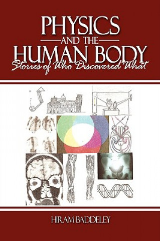 Kniha Physics and the Human Body Hiram Baddeley