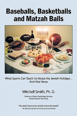 Knjiga Baseballs, Basketballs and Matzah Balls Ph. D.