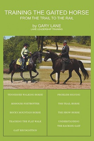 Książka Training the Gaited Horse Gary Lane