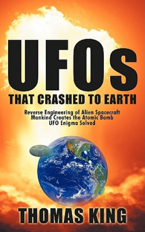 Carte UFOs That Crashed to Earth Thomas King