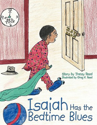 Libro Isaiah Has the Bedtime Blues Tracey Reed