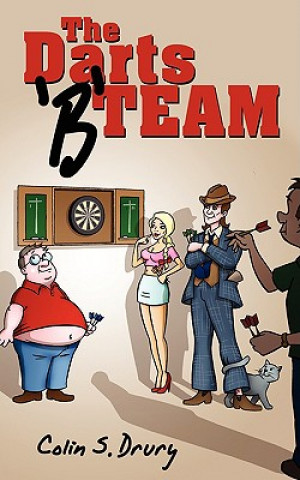 Kniha Darts 'B' Team Colin S. Drury