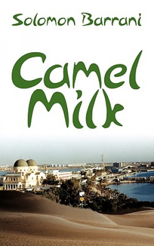 Kniha Camel Milk Solomon Barrani