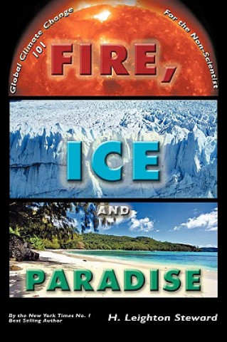 Book Fire, Ice and Paradise H. Leighton Ste