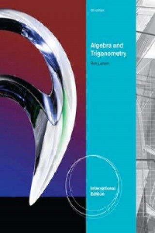 Carte Algebra and Trigonometry, International Edition Ron Larson
