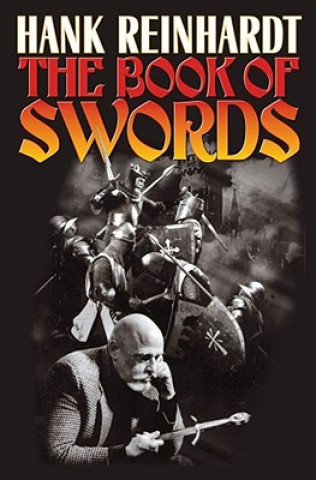 Kniha Book of Swords Hank Reinhardt