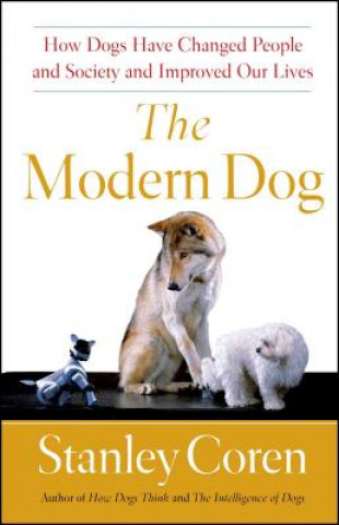 Könyv Modern Dog Stanley Coren