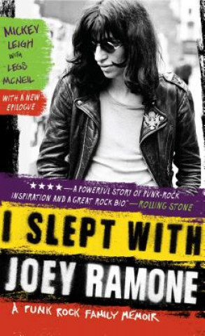 Книга I Slept With Joey Ramone Mickey Leigh
