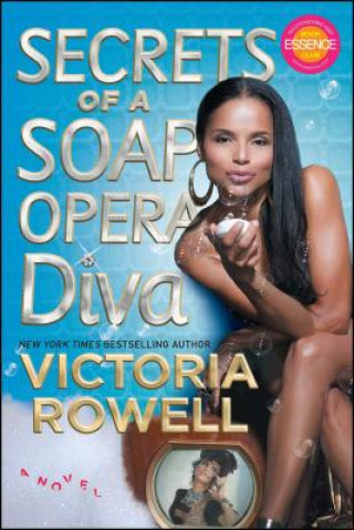 Könyv Secrets of a Soap Opera Diva Victoria Rowell