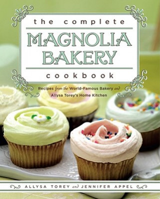 Книга Complete Magnolia Bakery Cookbook Allysa Torey