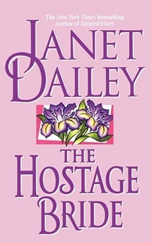 Könyv Hostage Bride Janet Dailey