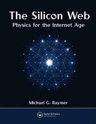 Knjiga Silicon Web Michael G Raymer
