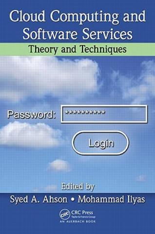 Knjiga Cloud Computing and Software Services Syed A. Ahson