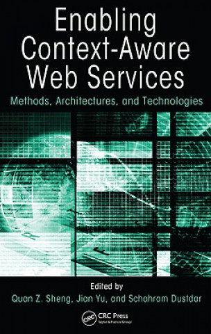 Könyv Enabling Context-Aware Web Services Quan Z. Sheng