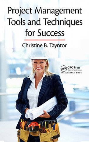 Libro Project Management Tools and Techniques for Success Christine B Tayntor