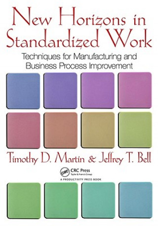Könyv New Horizons in Standardized Work Timothy D Martin