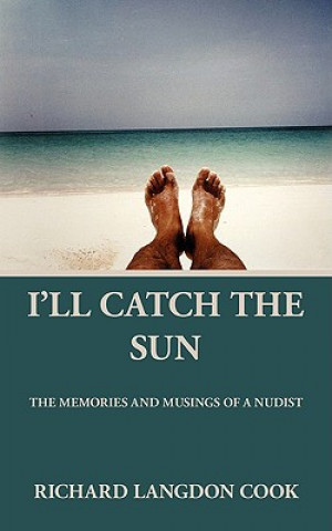 Kniha I'll Catch the Sun Richard Langdo Cook