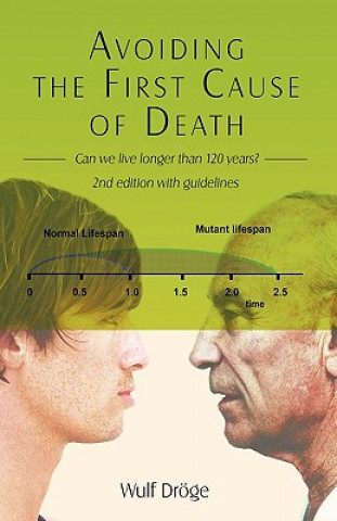 Книга Avoiding the First Cause of Death Wulf Dröge