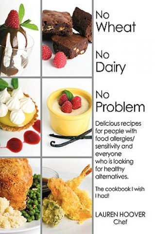 Book No Wheat No Dairy No Problem Lauren Hoover