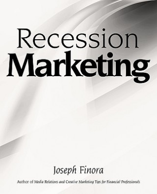 Kniha Recession Marketing Joseph Finora