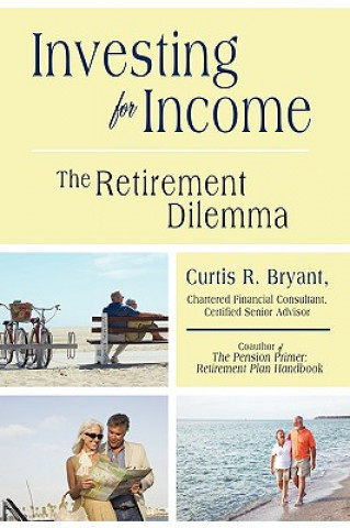 Carte Investing for Income Curtis R. Bryant
