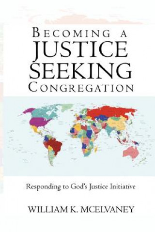 Kniha Becoming a Justice Seeking Congregation McElvaney William K.