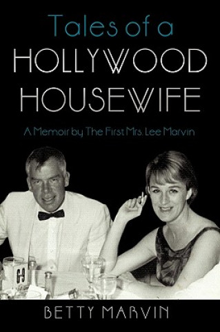 Könyv Tales of a Hollywood Housewife Marvin Betty