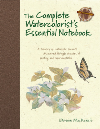 Książka Complete Watercolorist's Essential Notebook Gordon Mackenzie