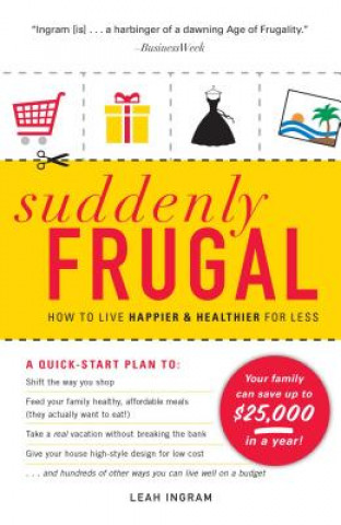 Книга Suddenly Frugal Leah Ingram