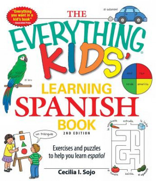 Kniha Everything Kids' Learning Spanish Book Cecilia Sojo