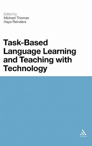 Kniha Task-Based Language Learning and Teaching with Technology Michael Thomas