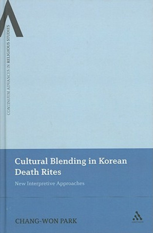 Kniha Cultural Blending In Korean Death Rites Chang-Won Park