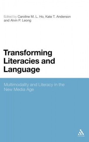 Книга Transforming Literacies and Language Caroline M L Ho