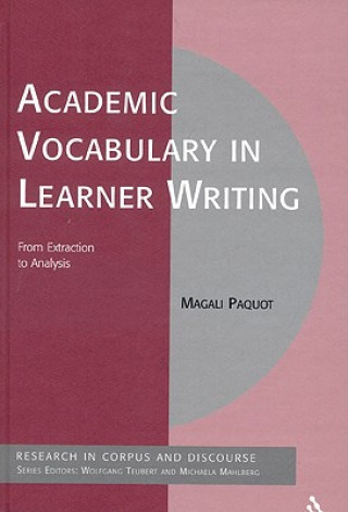 Kniha Academic Vocabulary in Learner Writing Magali Paquot