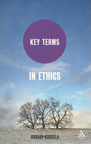Carte Key Terms in Ethics Oskari Kuusela