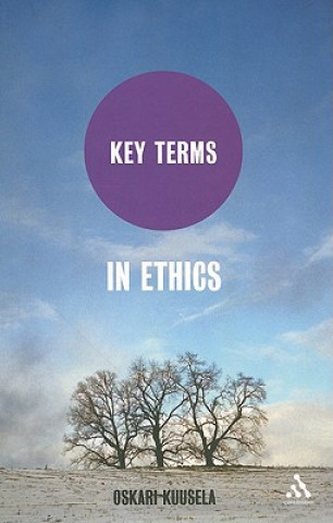 Kniha Key Terms in Ethics Oskari Kuusela