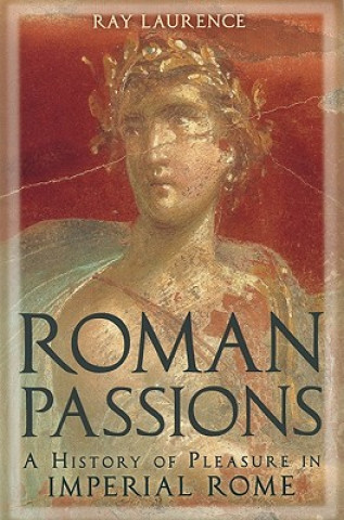 Książka Roman Passions Ray Laurence