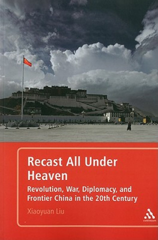 Boek Recast All under Heaven Xiaoyuan Liu