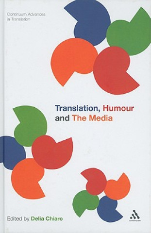 Carte Translation, Humour and the Media Delia Chiaro
