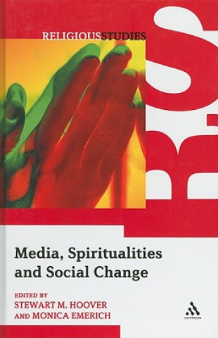 Libro Media, Spiritualities and Social Change Stewart M Hoover