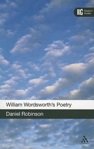 Книга William Wordsworth's Poetry Daniel Robinson