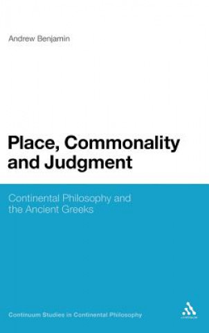 Könyv Place, Commonality and Judgment Andrew Benjamin