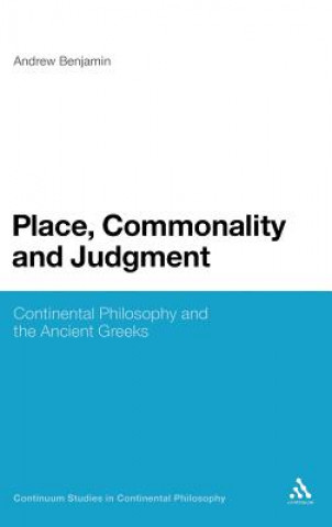 Kniha Place, Commonality and Judgment Andrew Benjamin