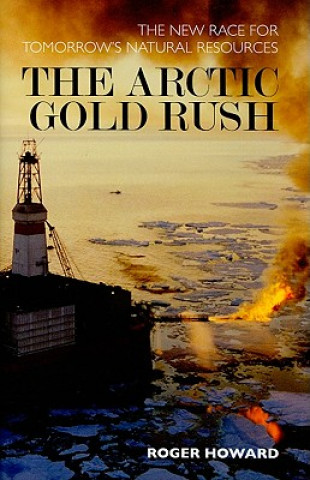 Книга Arctic Gold Rush Roger Howard