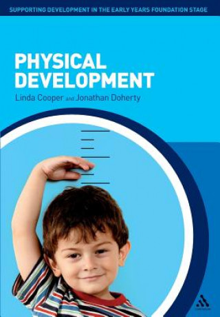 Knjiga Physical Development Linda Cooper