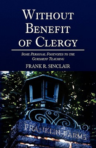 Könyv Without Benefit of Clergy Frank R. Sinclair